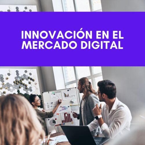 Curso Innovación en el Mercado Digital