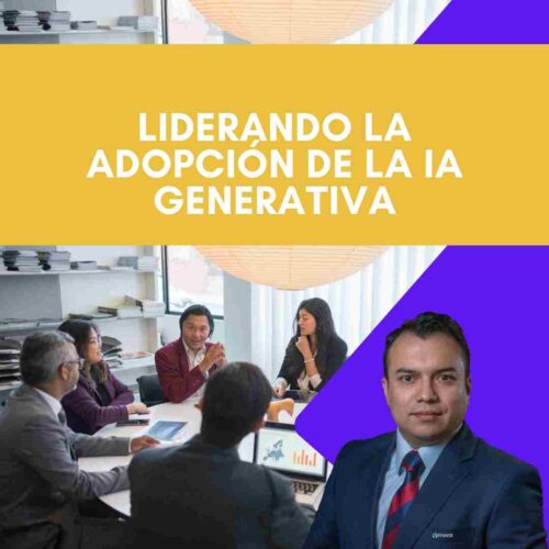 Liderando la Adopción de la IA Generativa