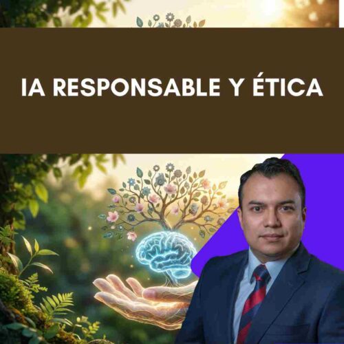IA Responsable y Ética